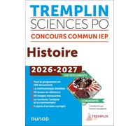 Tremplin Sciences Po Histoire Concours commun: 100 documents commentés