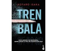 Tren bala: El libro que ha inspirado la película Bullet Train protagonizada por Brad Pitt y Sandra Bullock (Crimen y misterio)