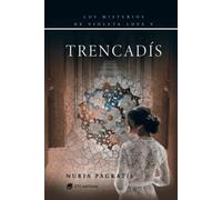 TRENCADÍS: Los Misterios de Violeta Lope V