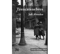 Trencatenebres. Anarquisme i intriga (SIN COLECCION)