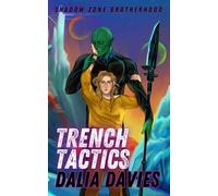 Trench Tactics: 3 (Shadow Zone Brotherhood)