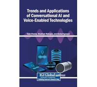 Trends and Applications of Conversational AI and Voice-Enabled Technologies