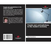 Trends and contradictions in the modern economy