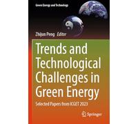 Trends and Technological Challenges in Green Energy: Selected Papers from ICGET 2023 (Green Energy and Technology)