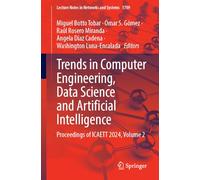 Trends in Computer Engineering, Data Science and Artificial Intelligence: Proceedings of ICAETT 2024, Volume 2: 1709 (Lecture Notes in Networks and Systems, 1709)