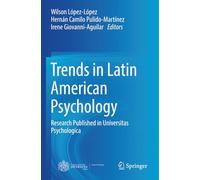Trends in Latin American Psychology: Research Published in Universitas Psychologica