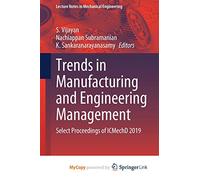 Trends in Manufacturing and Engineering Management: Select Proceedings of ICMechD 2019