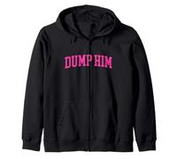 Trendy Apparel Dump Him Cute & Sassy Bold Pink Text Sudadera con Capucha
