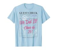 Trendy Apparel Graduation We Did It Class of 26! Guest Check Camiseta