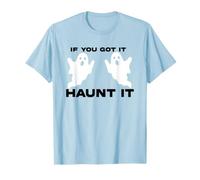 Trendy Apparel Halloween Twin Ghosts If You Got It Haunt It Camiseta
