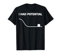 Trendy Apparel I Had Potential Physics & Space Energy Pun Camiseta