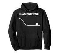 Trendy Apparel I Had Potential Physics & Space Energy Pun Sudadera con Capucha