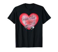 Trendy Apparel Valentine's Day Hate That For You Heart & Pin Camiseta