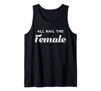 Trendy Apparel Women's History Month All Hail The Female Camiseta sin Mangas