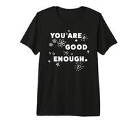 Trendy Apparel You Are Good Enough Shining Flowers & Hearts Camiseta Premium