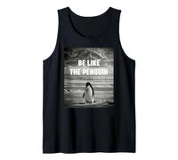 Trendy Nihilist Penguin Motivational Be Like The Penguin Camiseta sin Mangas