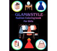 Trendy Outfits, Bags, Shoes & Makeup Designs for Relaxation, Creativity and Fun | Perfect Gift for Kids, Teens & Fashion Lovers: Coloring book
