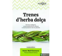 Trenes d'herba dolça. Saviesa indígena, coneixement de la natura i ensenyaments de plantes | Robin Wall Kimmerer