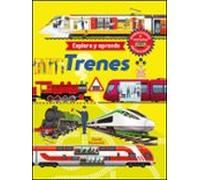 trenes : explora y aprende