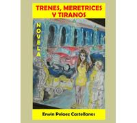 TRENES, MERETRICES Y TIRANOS: Barrio caliente