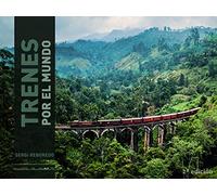 Trenes por el mundo (Guías Singulares)