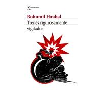 Trenes rigurosamente vigilados (Biblioteca Formentor)