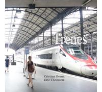 Trenes: Trenes de varios países vistos desde la perspectiva de un niño pequeño. (Vehículos)