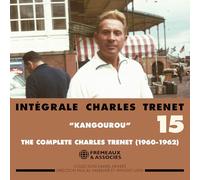 Trenet, Charles - INTÉGRALE CHARLES TRENET VOLUME 15 “KANGOUROU” 1960-1962
