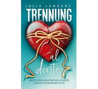 Trennung al dente: Wie ich mich an etwas klammerte, das ich ohnehin nie hatte: 1