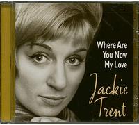 Trent, Jackie - Where Are You My Love