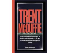TRENT MCDUFFIE: From Super Bowl Spotlight to Drive-Thru Surprise - The NFL Star Redefining Humility and Hustle