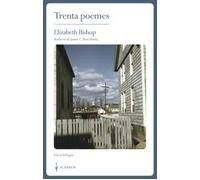 Trenta poemes | Elizabeth Bishop, Jaume C. Pons Alorda