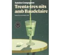 Trenta-tres Nits Amb Baudelaire