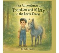 Trenton and Misty in the Forest of the Brave
