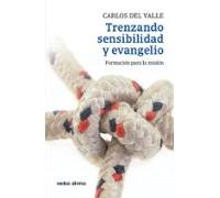 Trenzando Sensibilidad Y Evangelio (ebook)