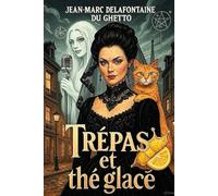 Trépas et thé glacé