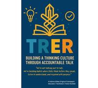 TRER: Building a Thinking Culture Through Accountable Talk