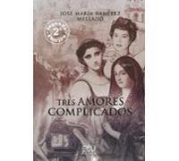 Tres Amores Complicados