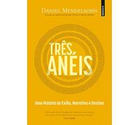Três Anéis: Uma História de Exílio, Narrativa e Destino (Elsinore)