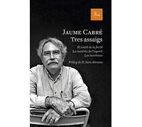 Tres assaigs: Pròleg de D. Sam Abrams (A TOT VENT)