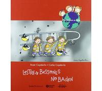 Tres Bessones No Baden, Les