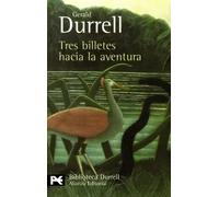 Tres billetes hacia la aventura | Gerald Durrell
