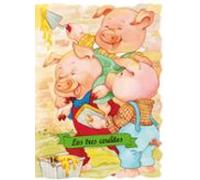 Los tres cerditos (Troquelados clásicos)