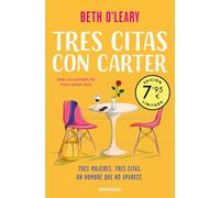 Tres citas con Carter (Campaña edición limitada): Tres mujeres. Tres citas. Un hombre que no aparece
