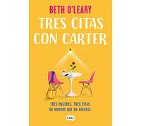 Tres citas con Carter: Tres mujeres. Tres citas. Un hombre que no aparece (SUMA)