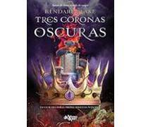 Tres Coronas Oscuras