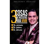 Tres cosas que necesitas para vivir: Su presencia, su palabra, su direccion