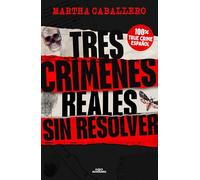 Tres crímenes reales sin resolver (Sin límites)