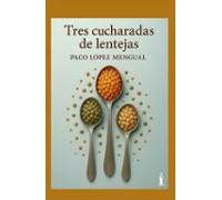 Tres cucharadas de lentejas
