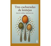 Tres cucharadas de lentejas